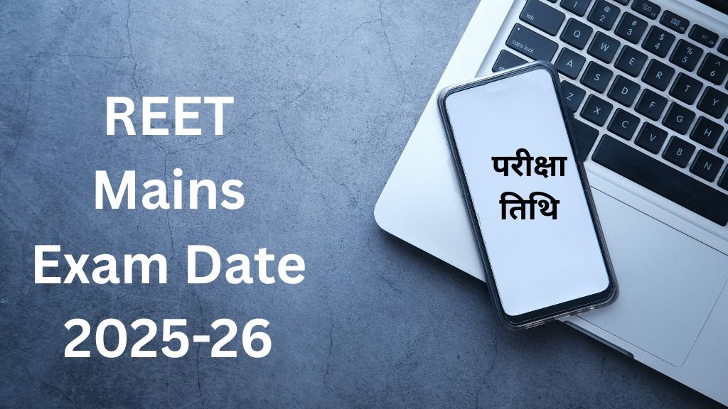 REET Mains Exam Date 2025-26