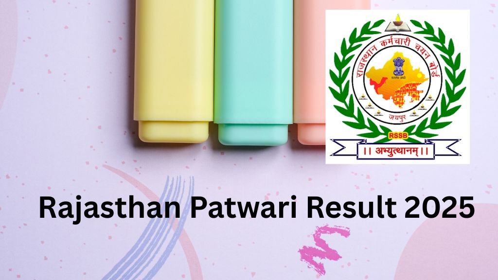 Rajasthan Patwari Result 2025