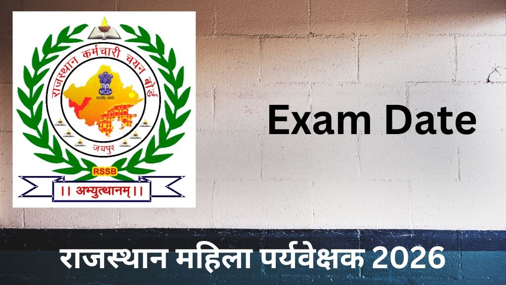 Rajasthan Woman Supervisor Exam Date 2026